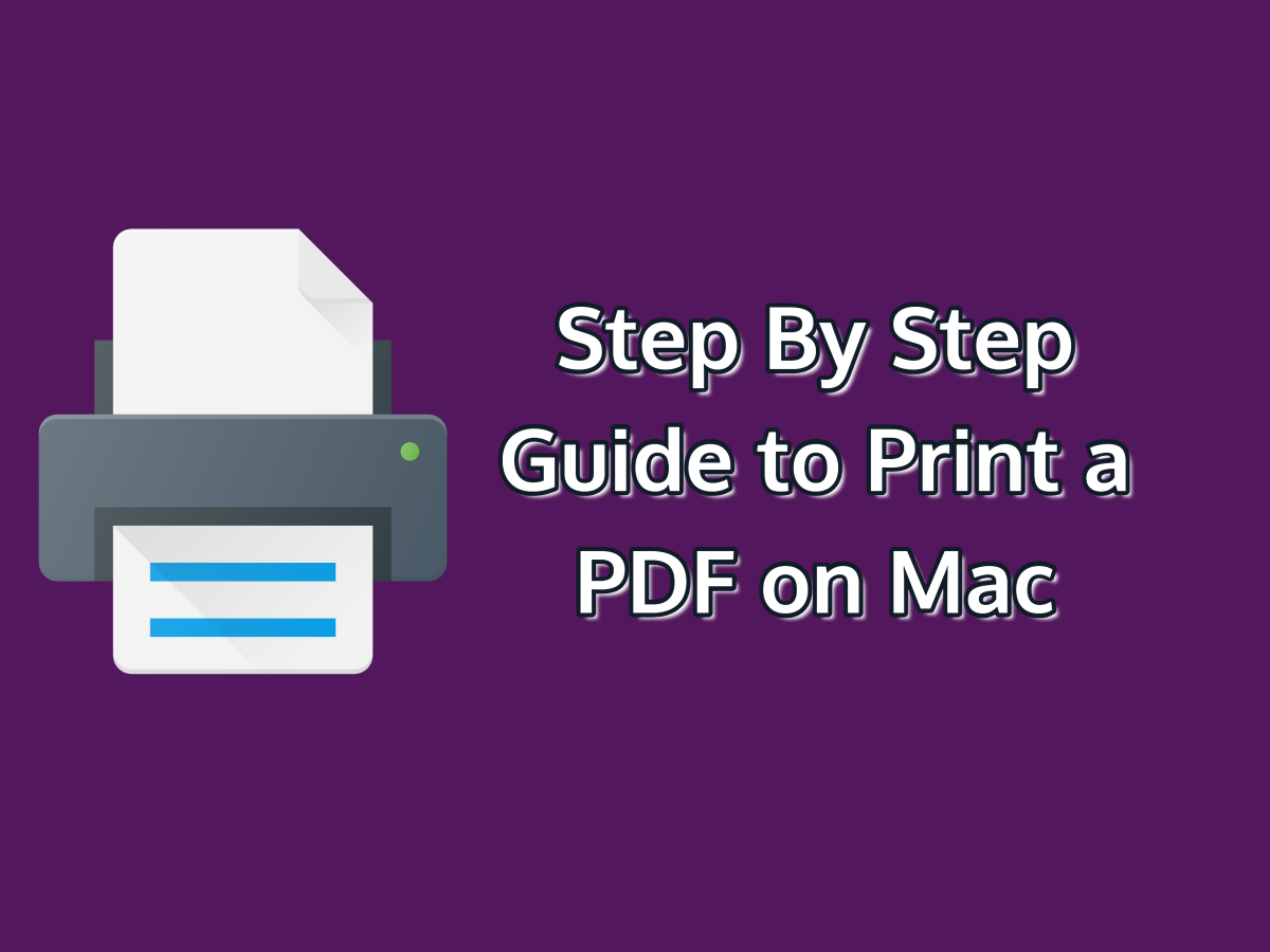 Step Guide to Print PDF on Mac